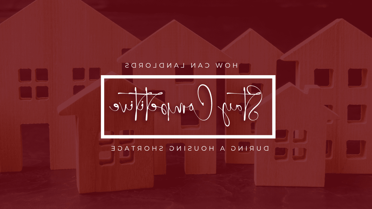 How Can L和lords Stay Competitive During a Housing Shortage in Visalia, CA?